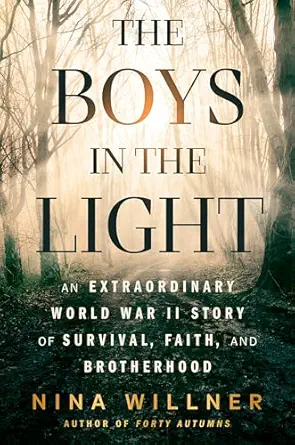 خرید و دانلود نسخه کامل کتاب زبان اصلی The Boys in the Light: An Extraordinary World War II Story of Survival, Faith, and Brotherhood | دانلود کتاب خارجی