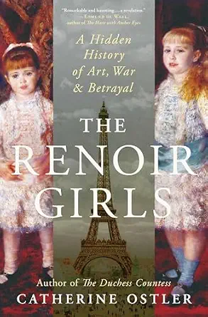 خرید و دانلود نسخه کامل کتاب زبان اصلی The Renoir Girls: A Hidden History of Art, War & Betrayal | دانلود کتاب خارجی