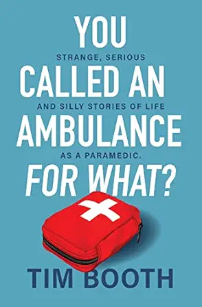 خرید و دانلود نسخه کامل کتاب زبان اصلی You Called an Ambulance for What? | دانلود کتاب خارجی